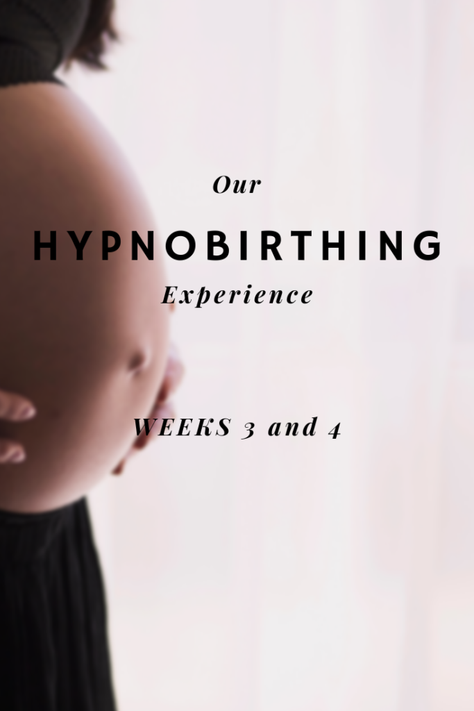 Our Hypnobirthing Experience - Weeks 3 and 4 - Giving the Birth Partner a Role in the Delivery Room