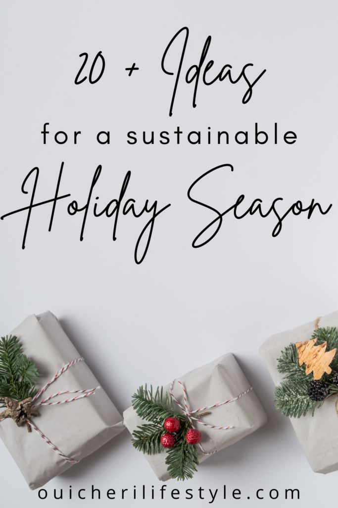 20 + Ways to Have a Sustainable Holiday Season